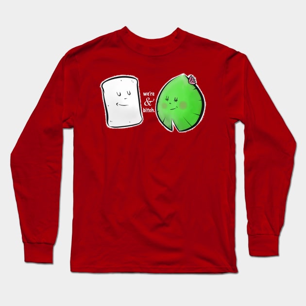 We're Marshmallow and Lily pad, bitch. Long Sleeve T-Shirt by mattsinor